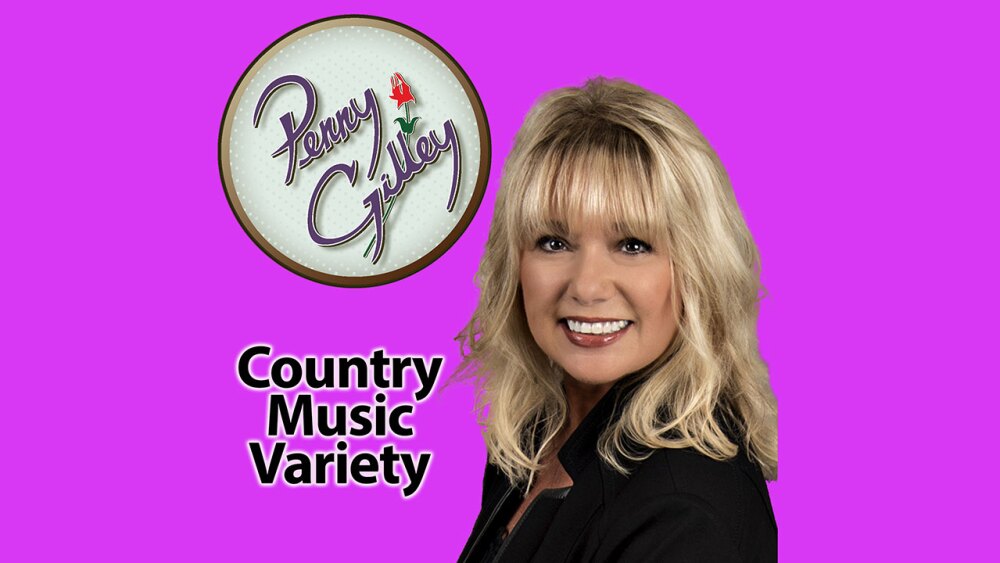 PennyGilley_CountryMusicVariety-20230523a_1280x720.jpg